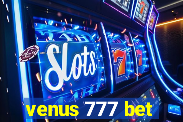 venus 777 bet